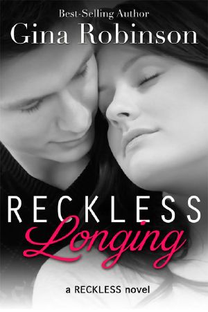 [Reckless 01] • Reckless Longing